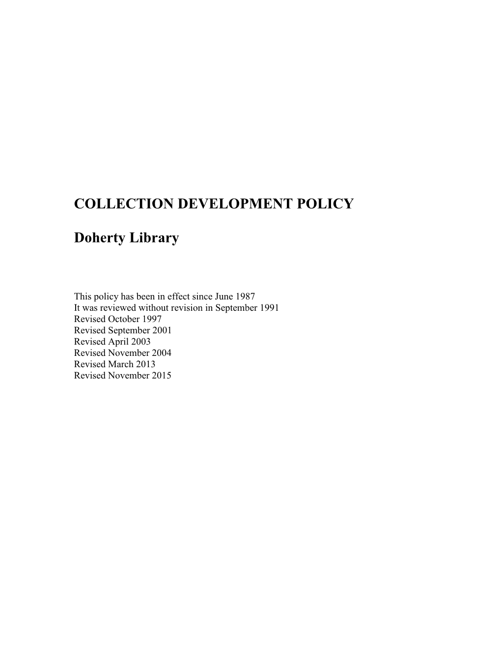 COLLECTION DEVELOPMENT POLICY Doherty Library