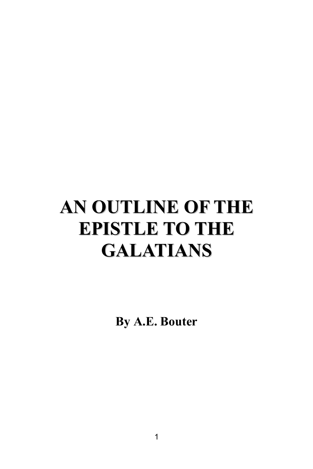 An Outline of the Epistle to the Galatians