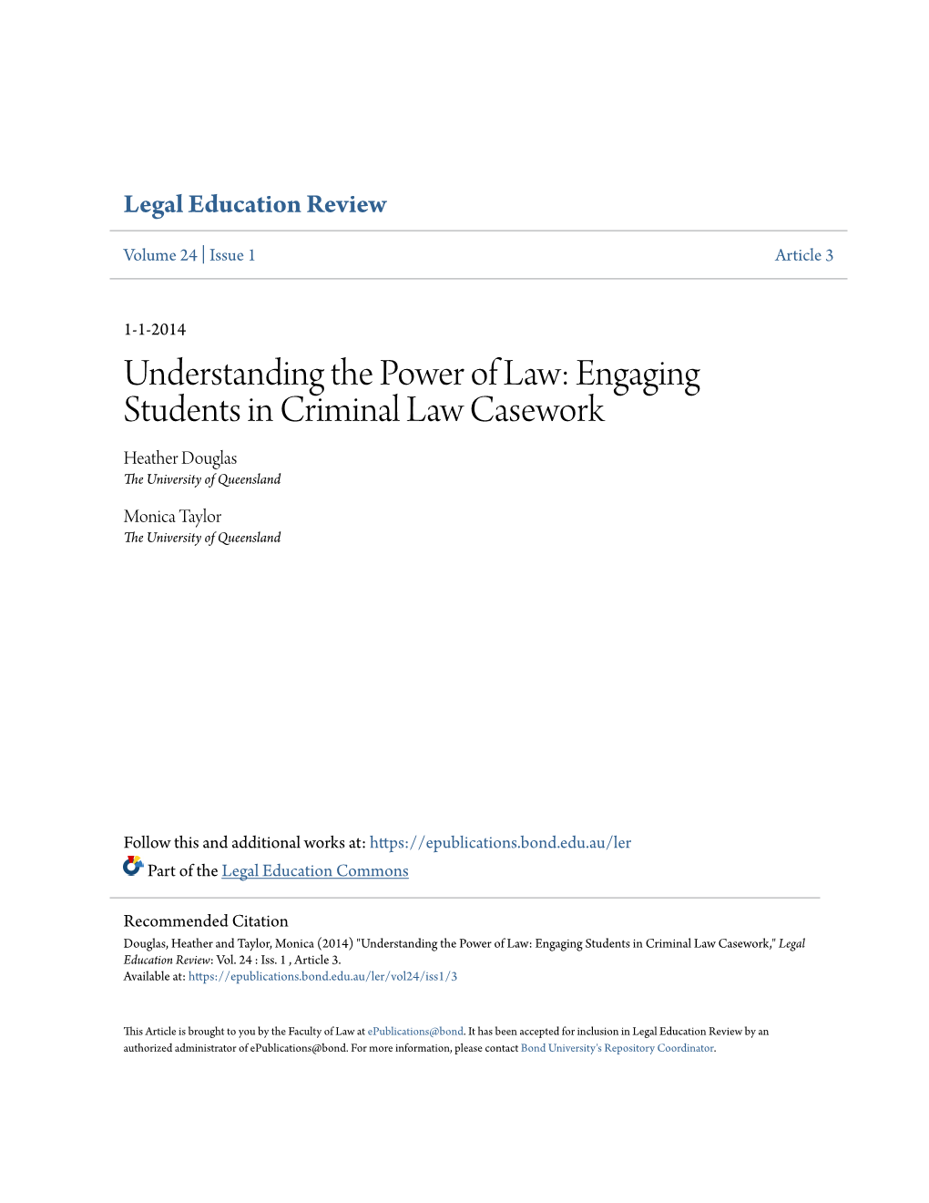 Engaging Students in Criminal Law Casework Heather Douglas the University of Queensland