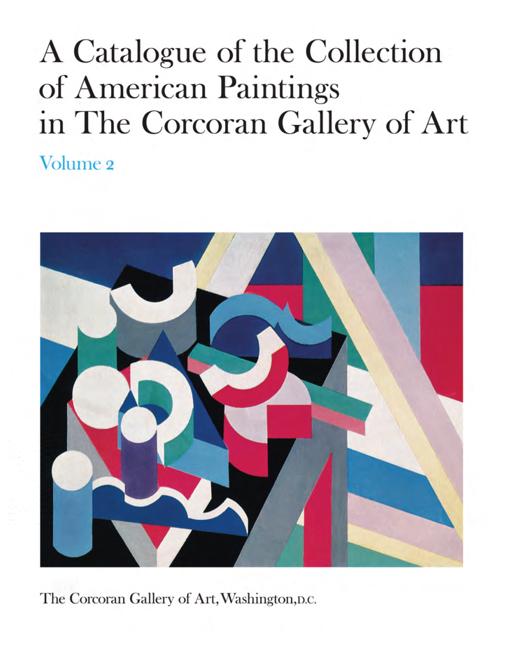 A Catalogue of the Collection of American Paintings in the Corcoran Gallery of Art