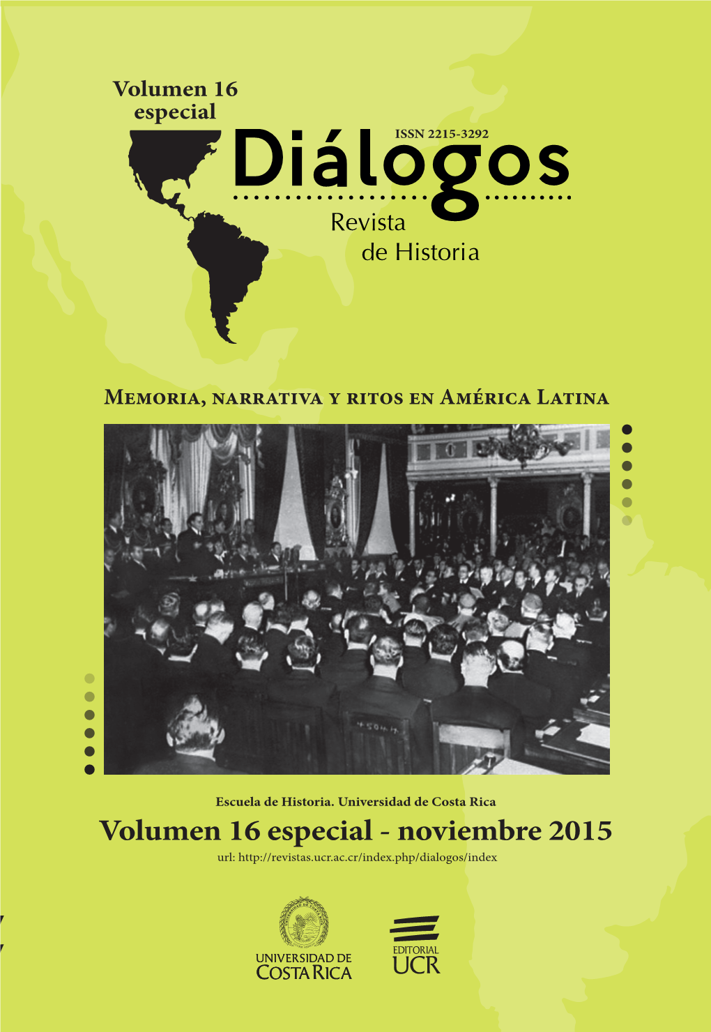 Memoria, Narrativa Y Ritos En América Latina Volumen 16 Especial