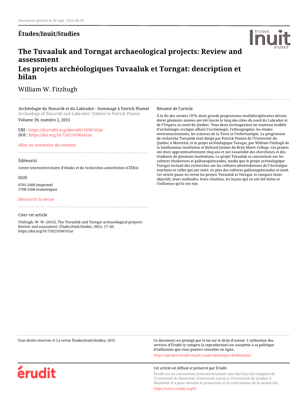 The Tuvaaluk and Torngat Archaeological Projects: Review and Assessment Les Projets Archéologiques Tuvaaluk Et Torngat: Description Et Bilan William W