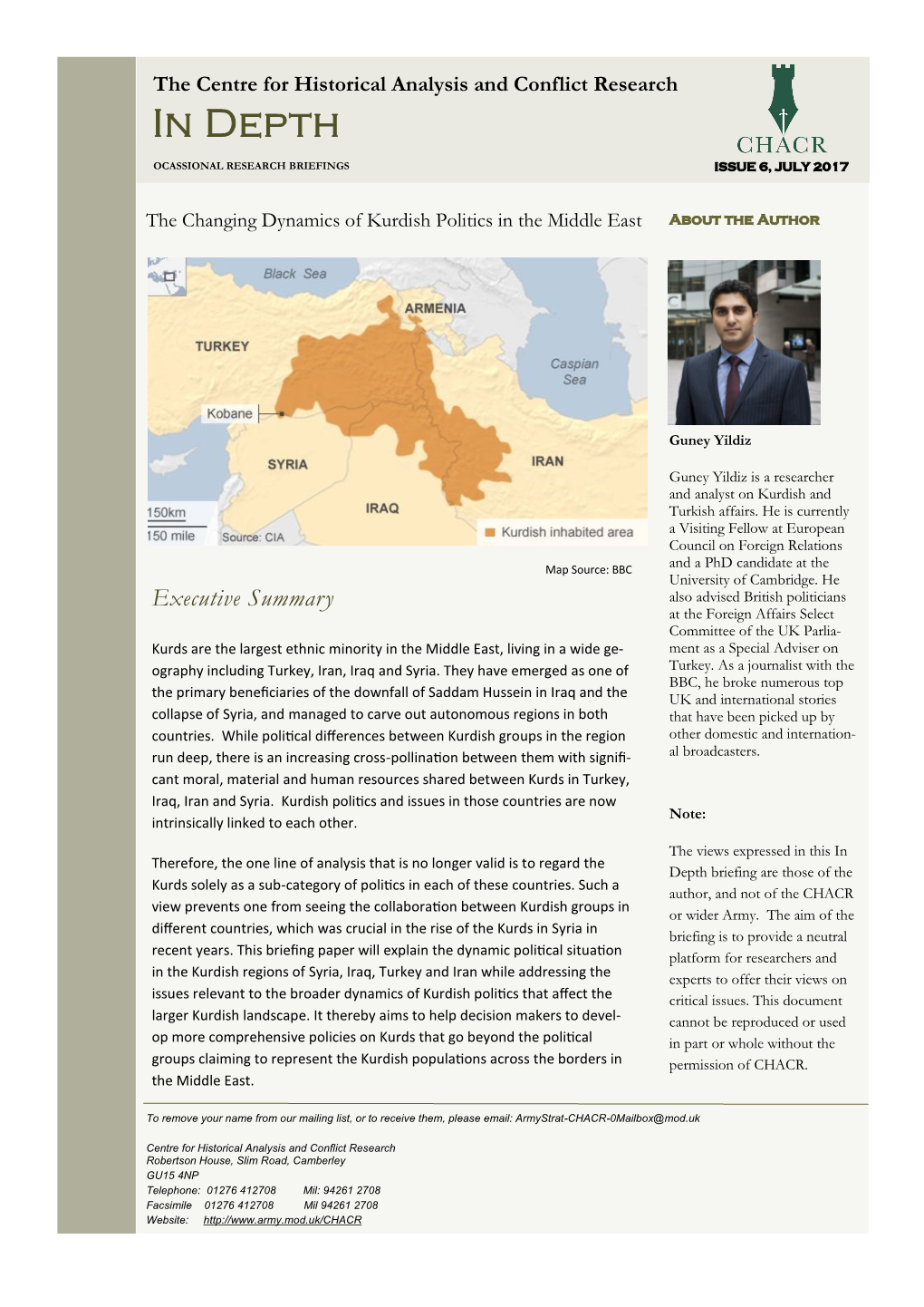 The Changing Dynamics of Kurdish Politics in the Middle East About the Author