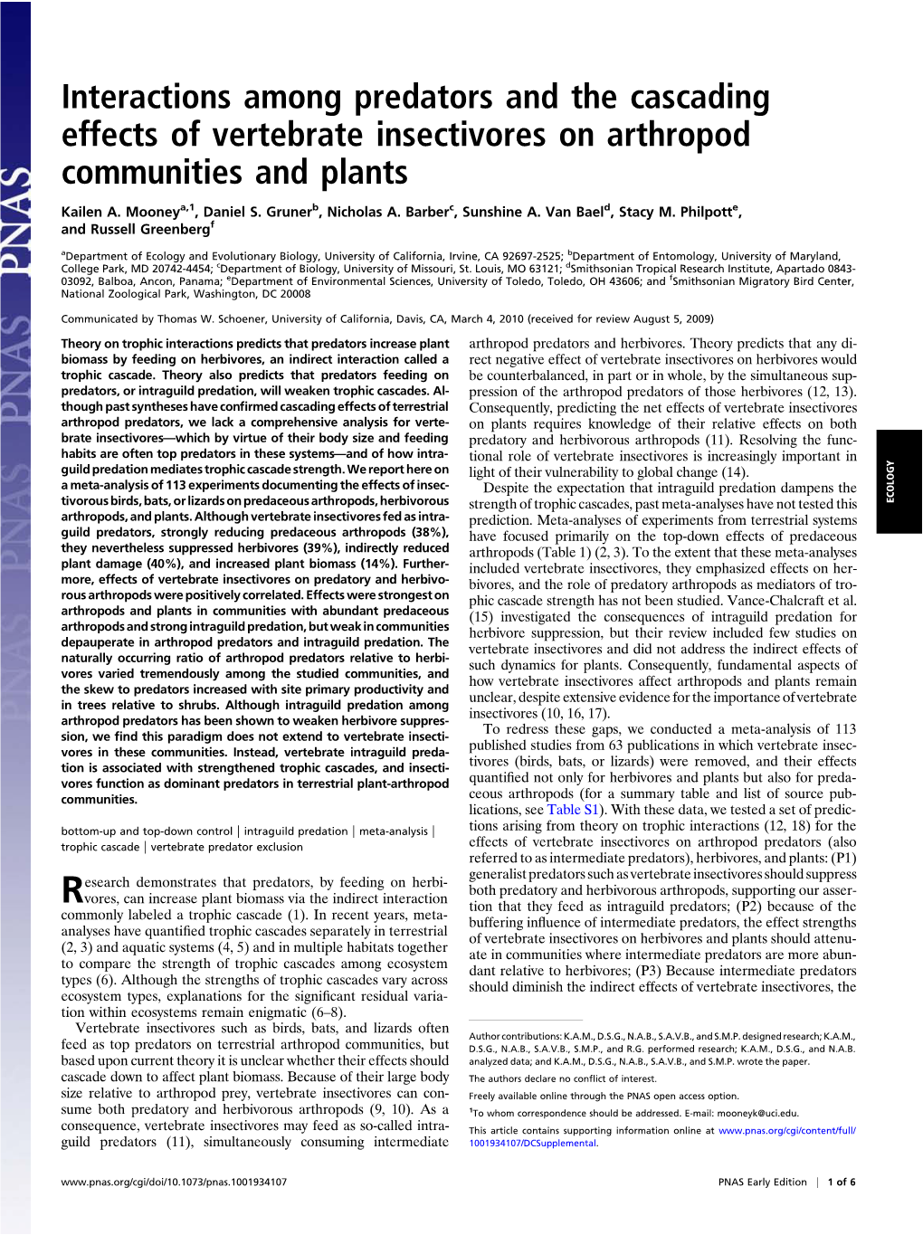 Interactions Among Predators and the Cascading Effects of Vertebrate Insectivores on Arthropod Communities and Plants Kailen A