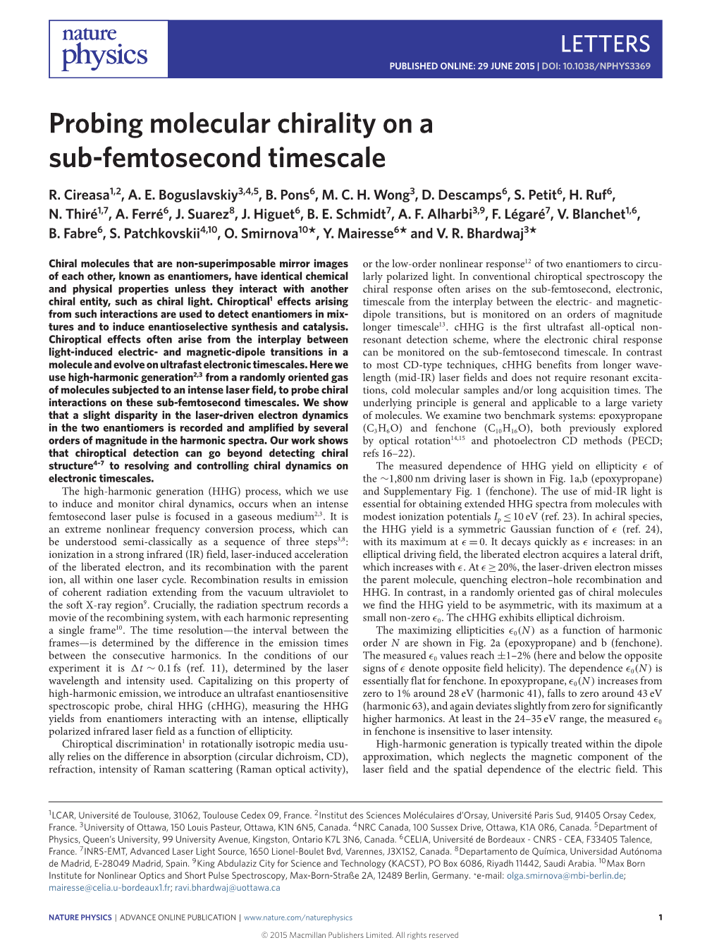 Probing Molecular Chirality on a Sub-Femtosecond Timescale R