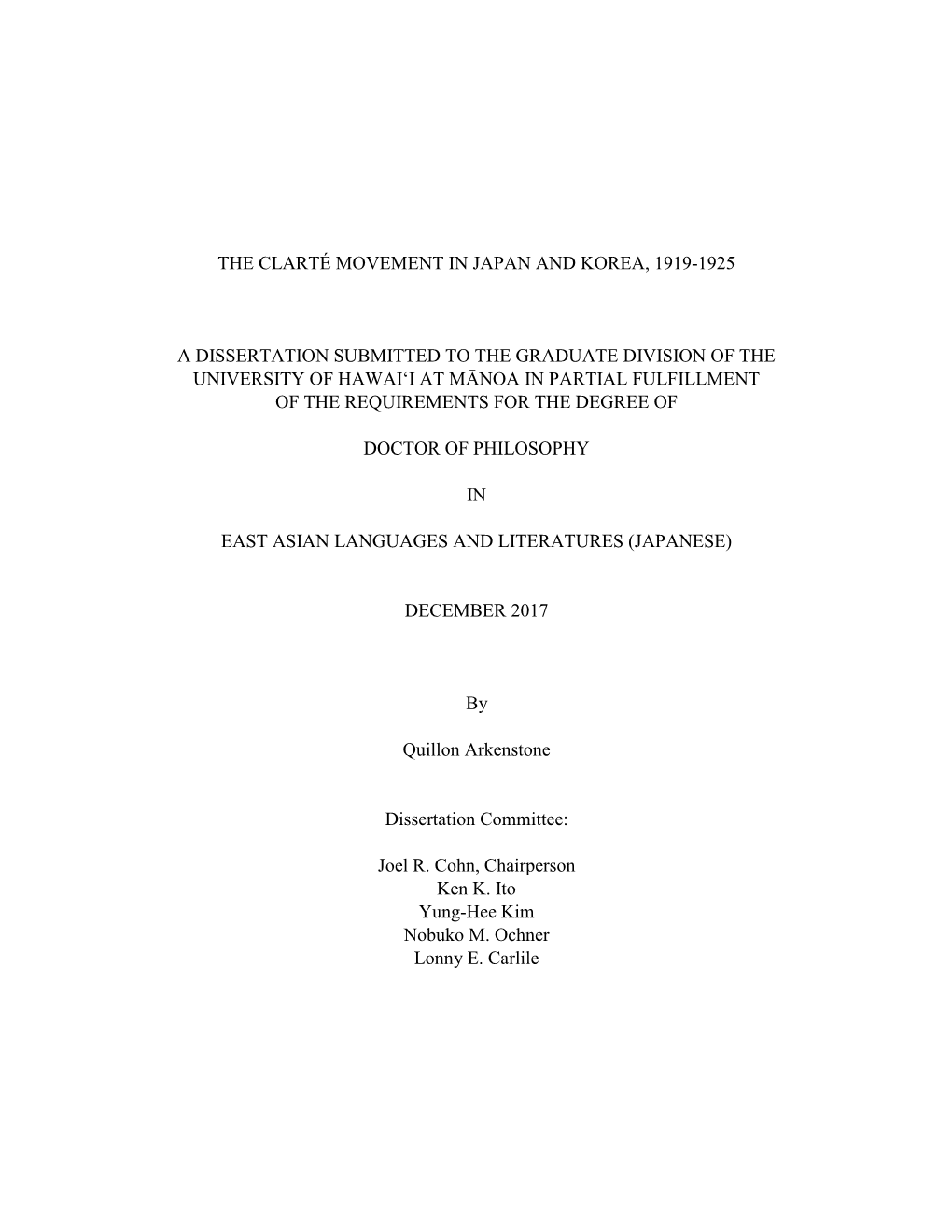 The Clarté Movement in Japan and Korea, 1919-1925 a Dissertation Submitted to the Graduate Division of the University of Hawai