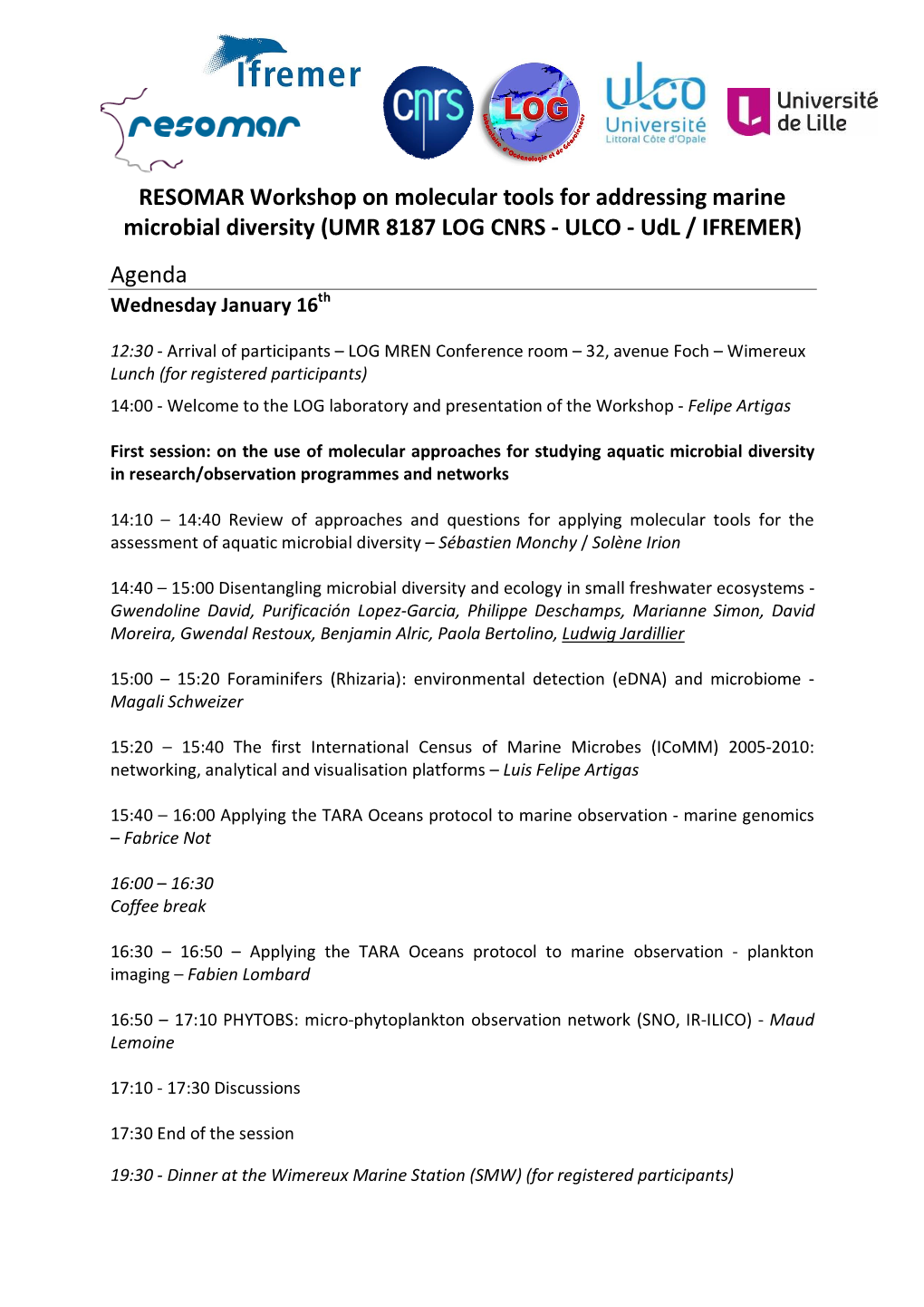 RESOMAR Workshop on Molecular Tools for Addressing Marine Microbial Diversity (UMR 8187 LOG CNRS - ULCO - Udl / IFREMER)