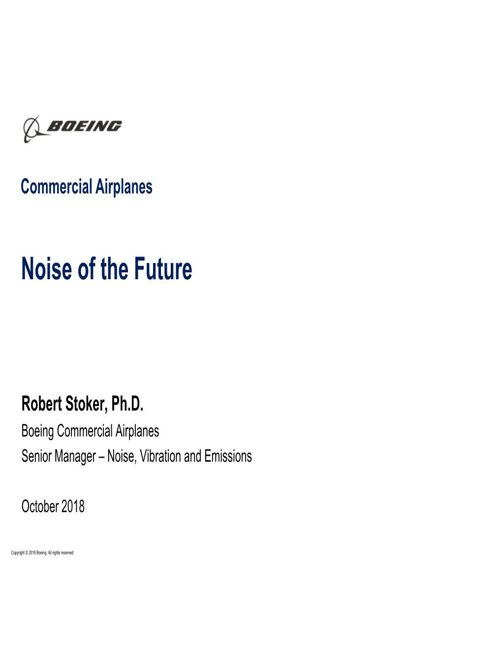 Noise of the Future