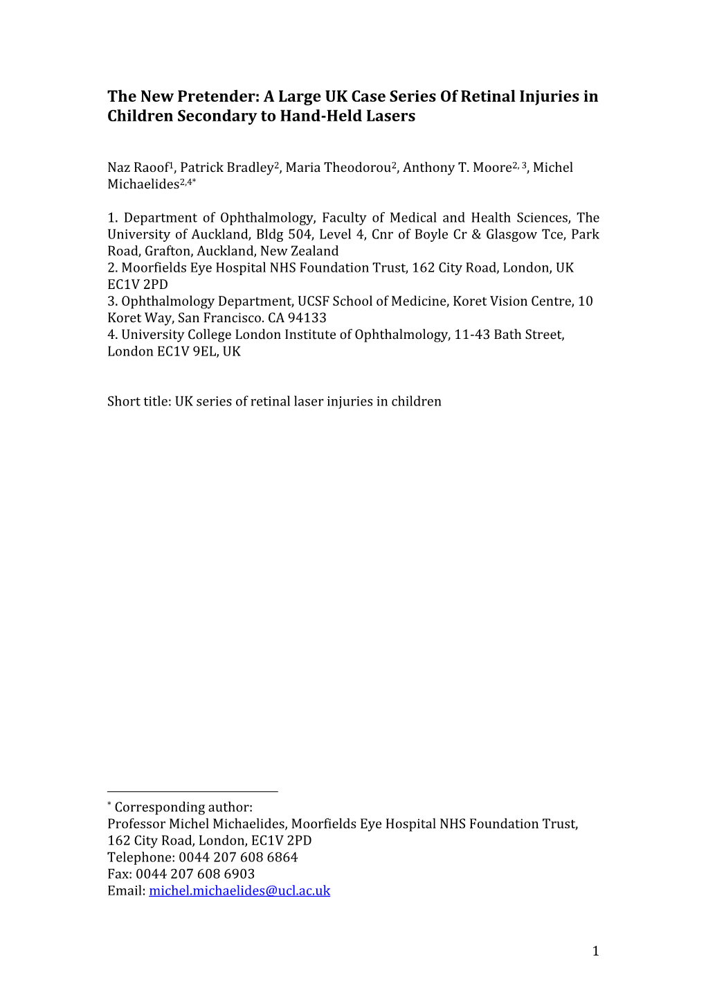 A Large UK Case Series of Retinal Injuries in Children Secondary to Hand-Held Lasers