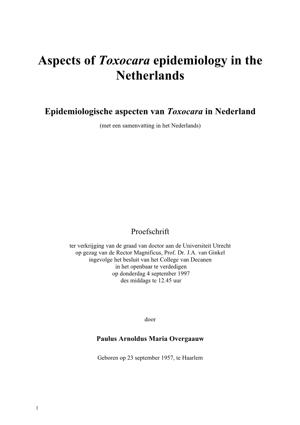 Aspects of Toxocara Epidemiology in the Netherlands