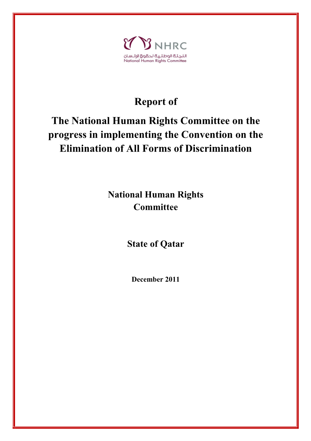 Report of the National Human Rights Committee on the Progress in Implementing the Convention on the Elimination of All Forms of Discrimination