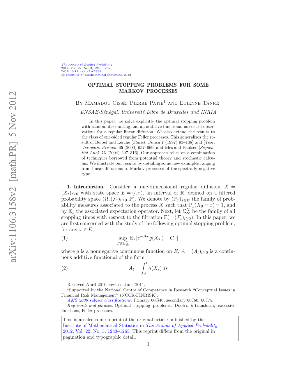 OPTIMAL STOPPING PROBLEMS for SOME MARKOV PROCESSES 3 Change Diﬀusion