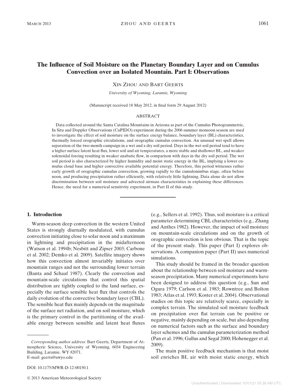 The Influence of Soil Moisture on the Planetary Boundary Layer and On