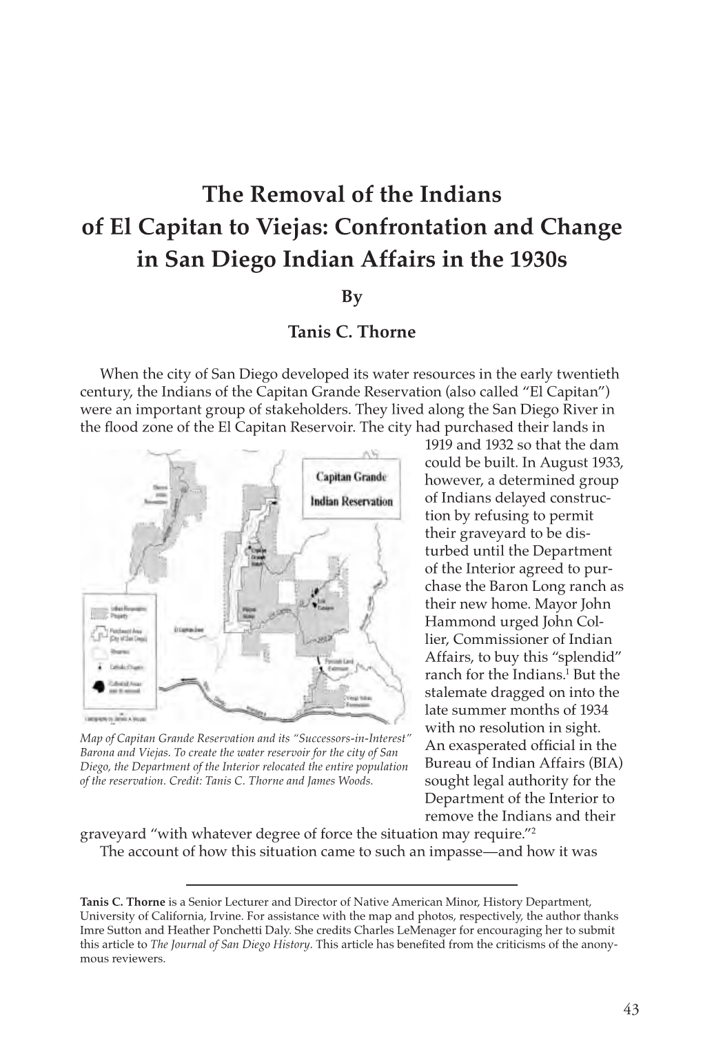 The Removal of the Indians of El Capitan to Viejas: Confrontation and Change in San Diego Indian Affairs in the 1930S by Tanis C