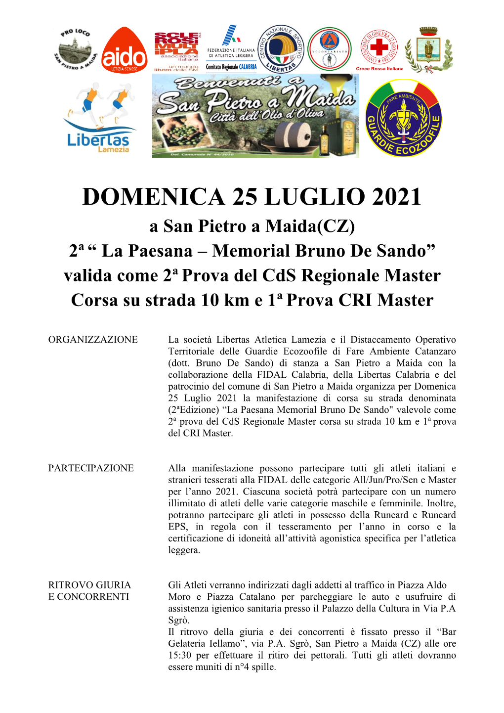 DOMENICA 25 LUGLIO 2021 a San Pietro a Maida(CZ)