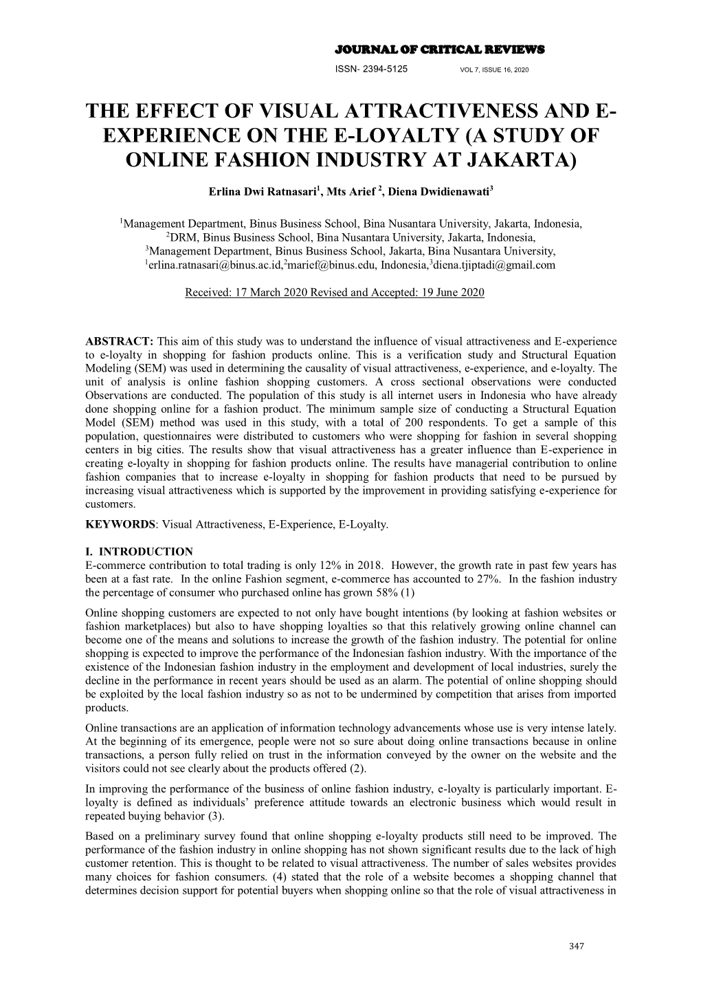 The Effect of Visual Attractiveness and E- Experience on the E-Loyalty (A Study of Online Fashion Industry at Jakarta)