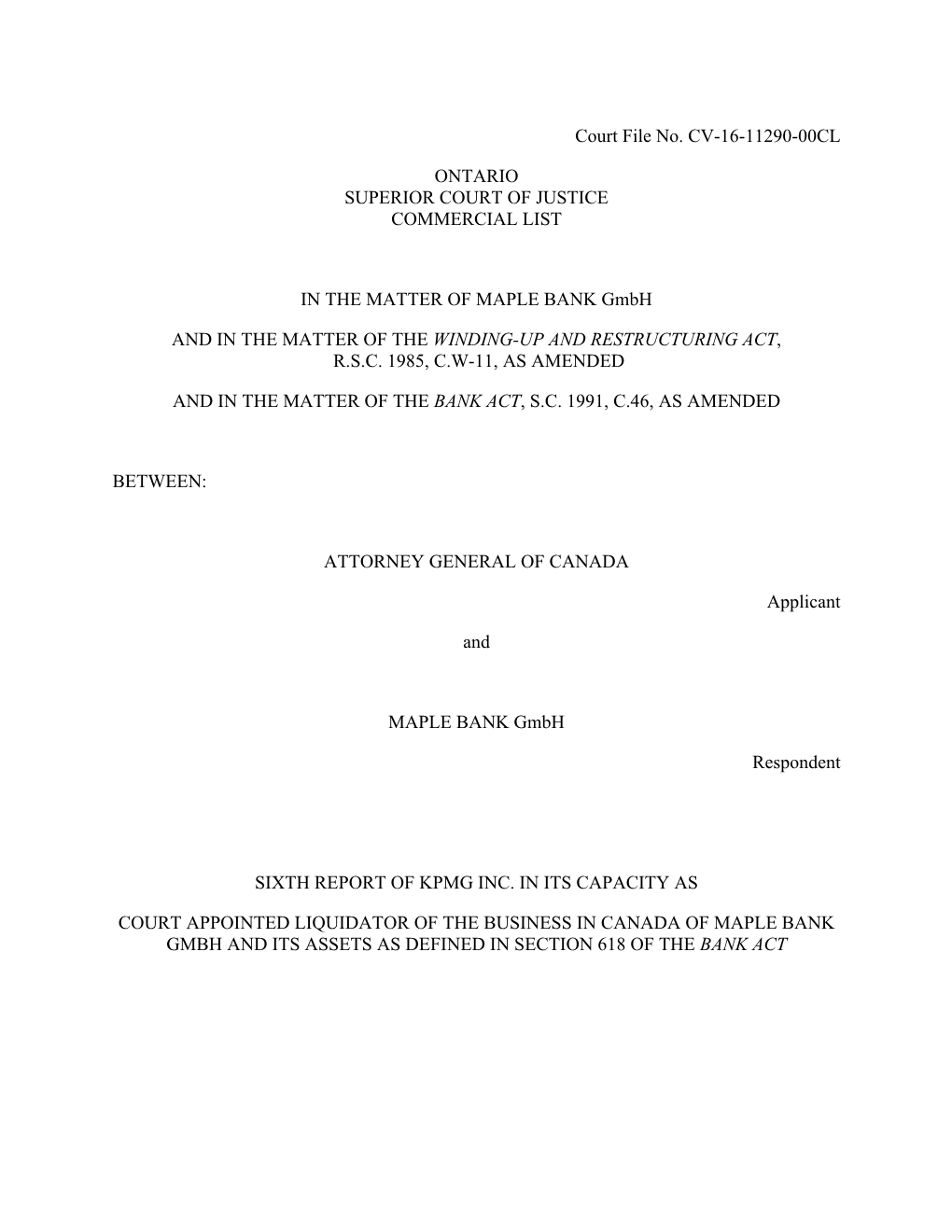 Court File No. CV-16-11290-00CL ONTARIO SUPERIOR COURT OF