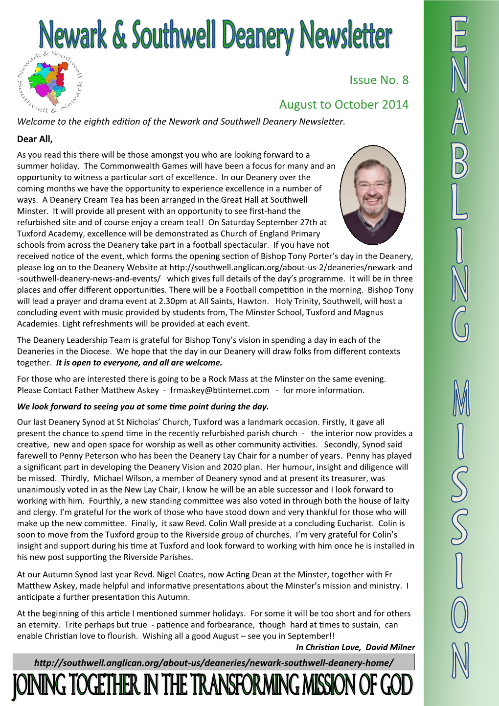 Issue No. 8 August to October 2014 Welcome to the Eighth Edition of the Newark and Southwell Deanery Newsletter