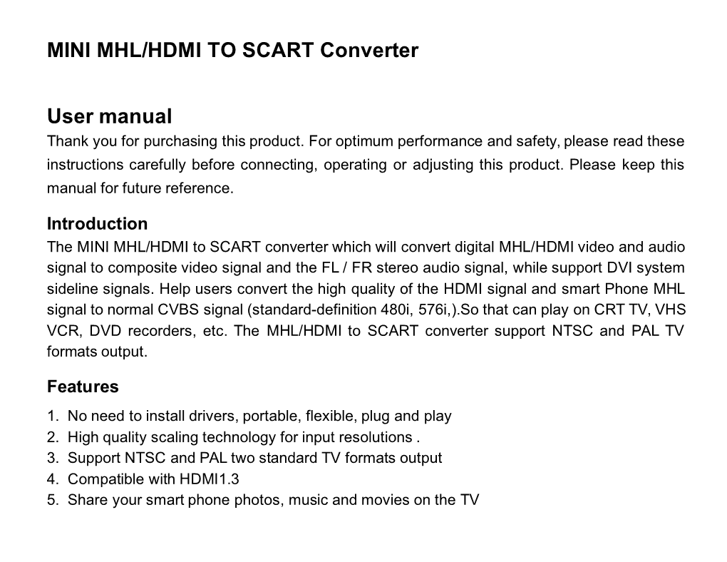 MINI MHL/HDMI to SCART Converter User Manual