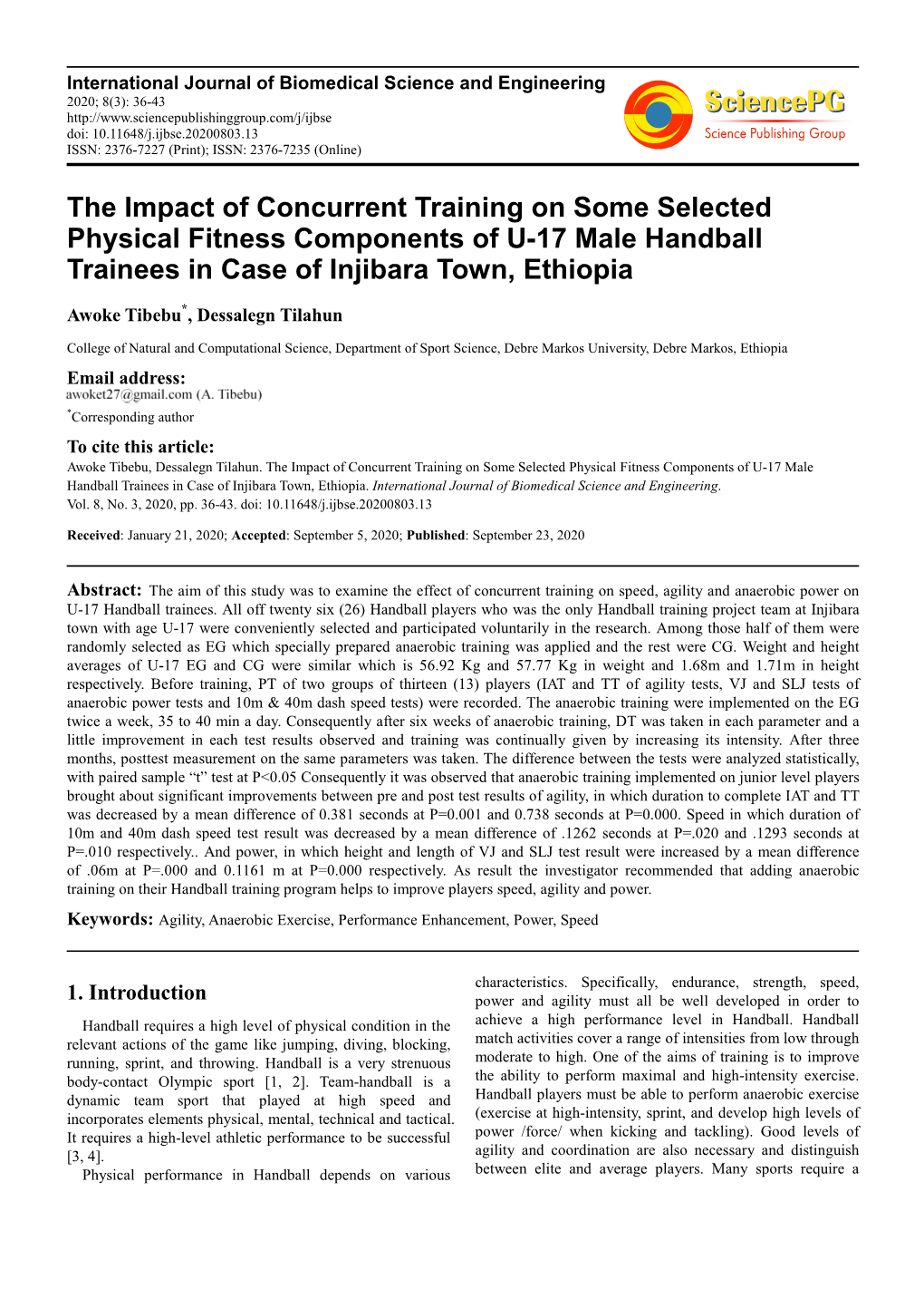 The Impact of Concurrent Training on Some Selected Physical Fitness Components of U-17 Male Handball Trainees in Case of Injibara Town, Ethiopia