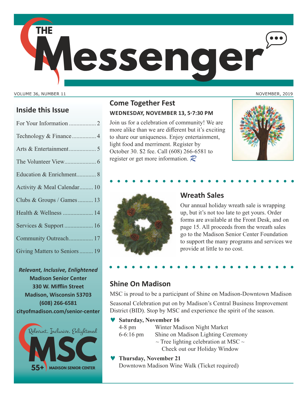 Inside This Issue Come Together Fest Shine on Madison Wreath Sales