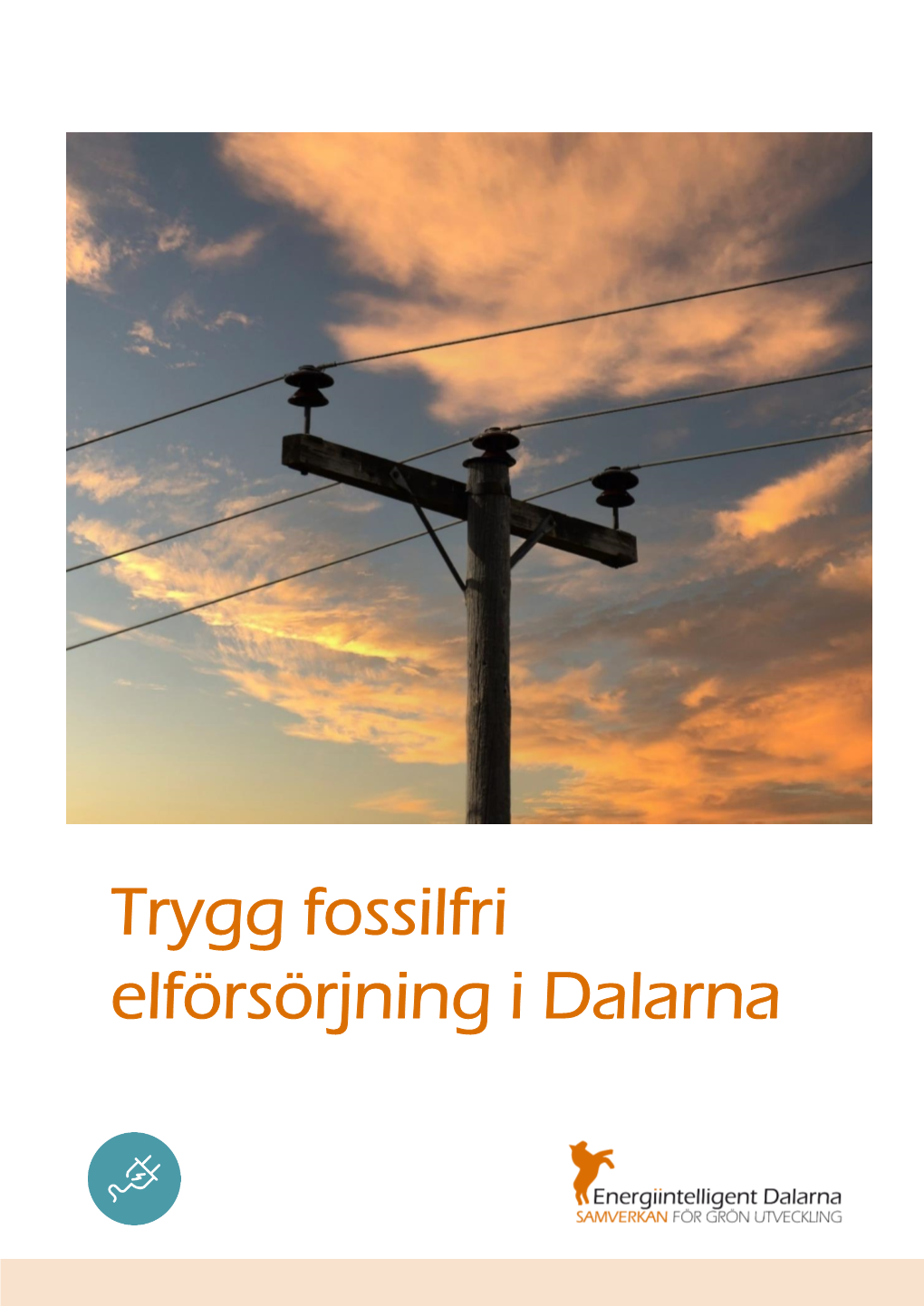 Trygg Fossilfri Elförsörjning I Dalarna