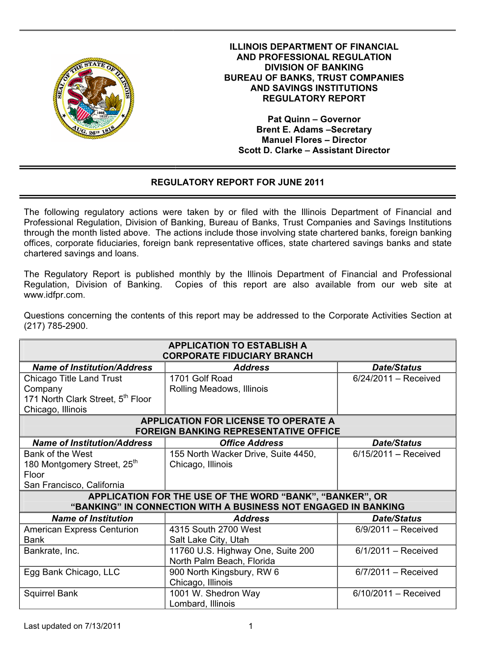 Illinois Department of Financial and Professional Regulation Division of Banking Bureau of Banks, Trust Companies and Savings Institutions Regulatory Report