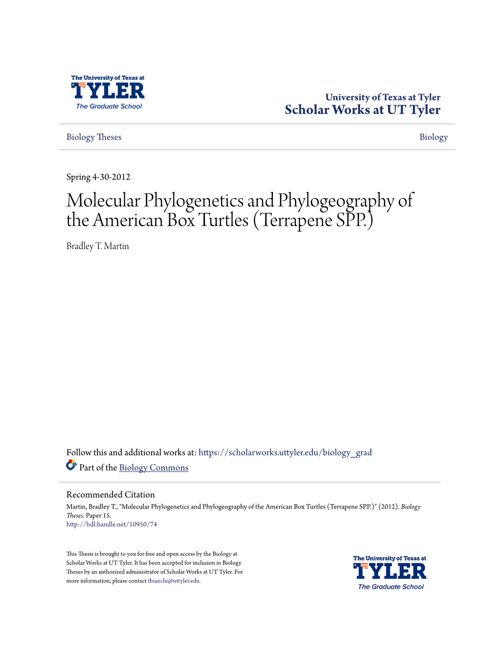 Molecular Phylogenetics and Phylogeography of the American Box Turtles (Terrapene SPP.) Bradley T