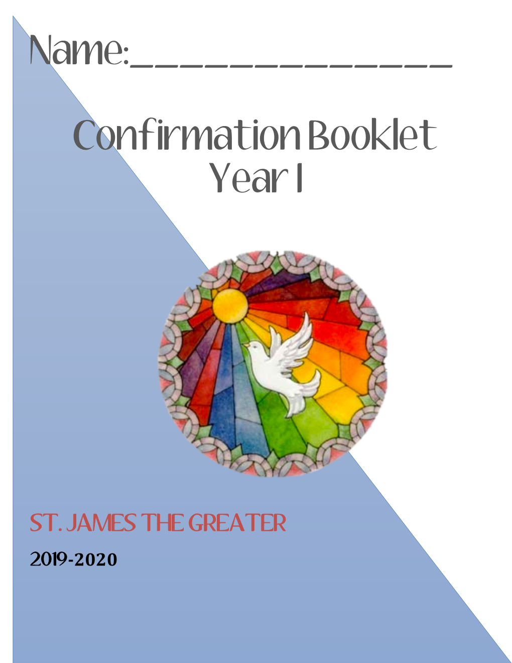 Name:___Confirmation Booklet Year I