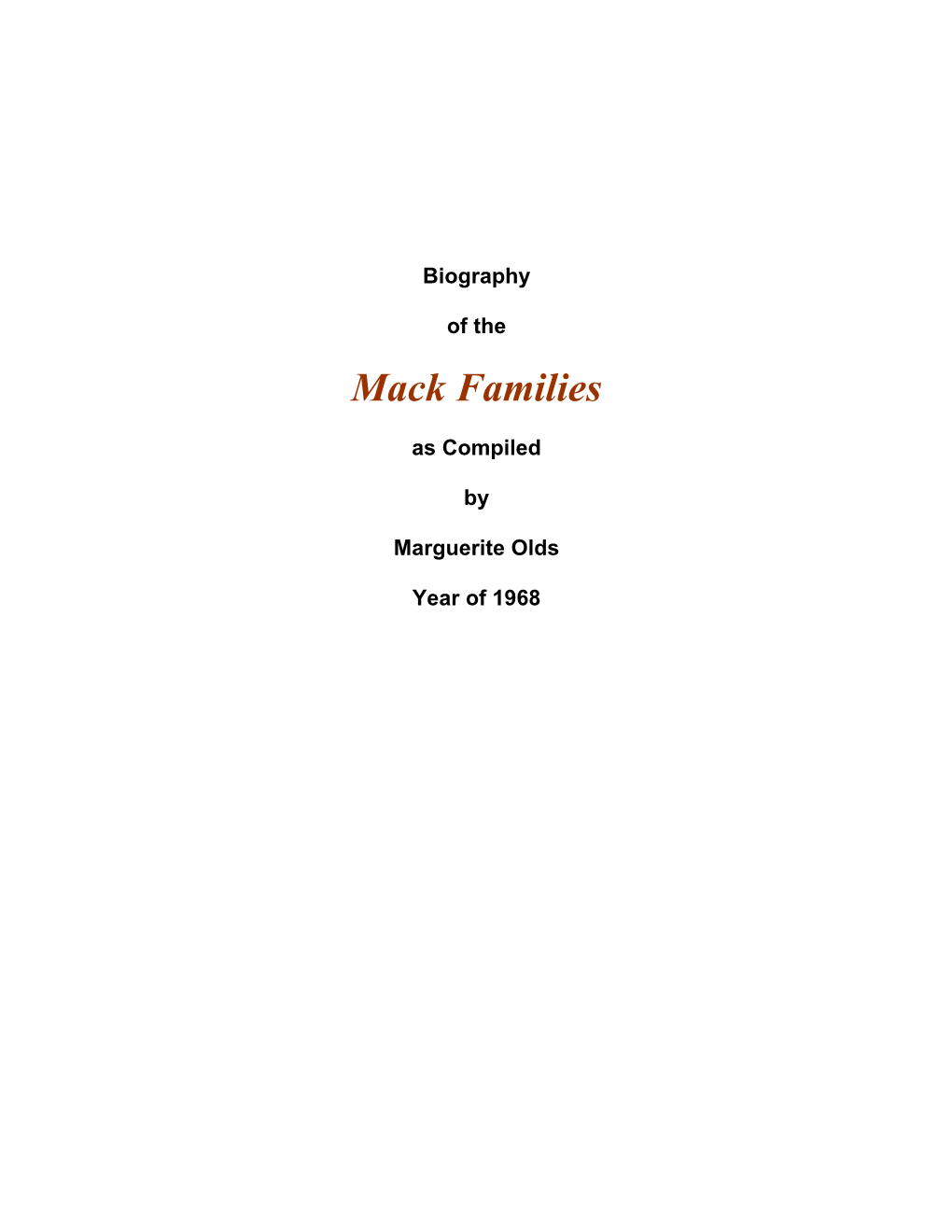 Biography of the Mack Families As Compiled by Marguerite Olds Year