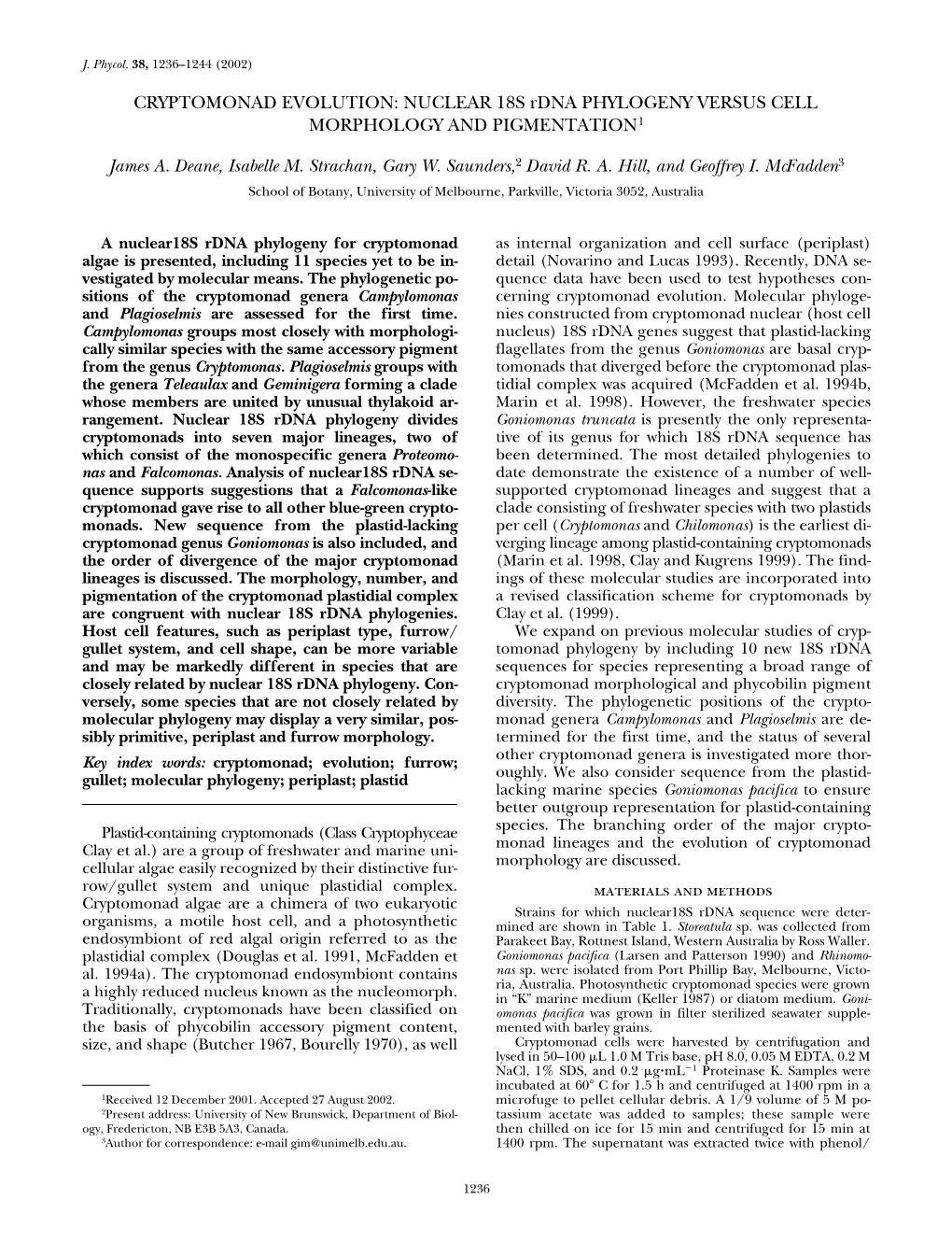 CRYPTOMONAD EVOLUTION: NUCLEAR 18S Rdna PHYLOGENY VERSUS CELL MORPHOLOGY and PIGMENTATION1