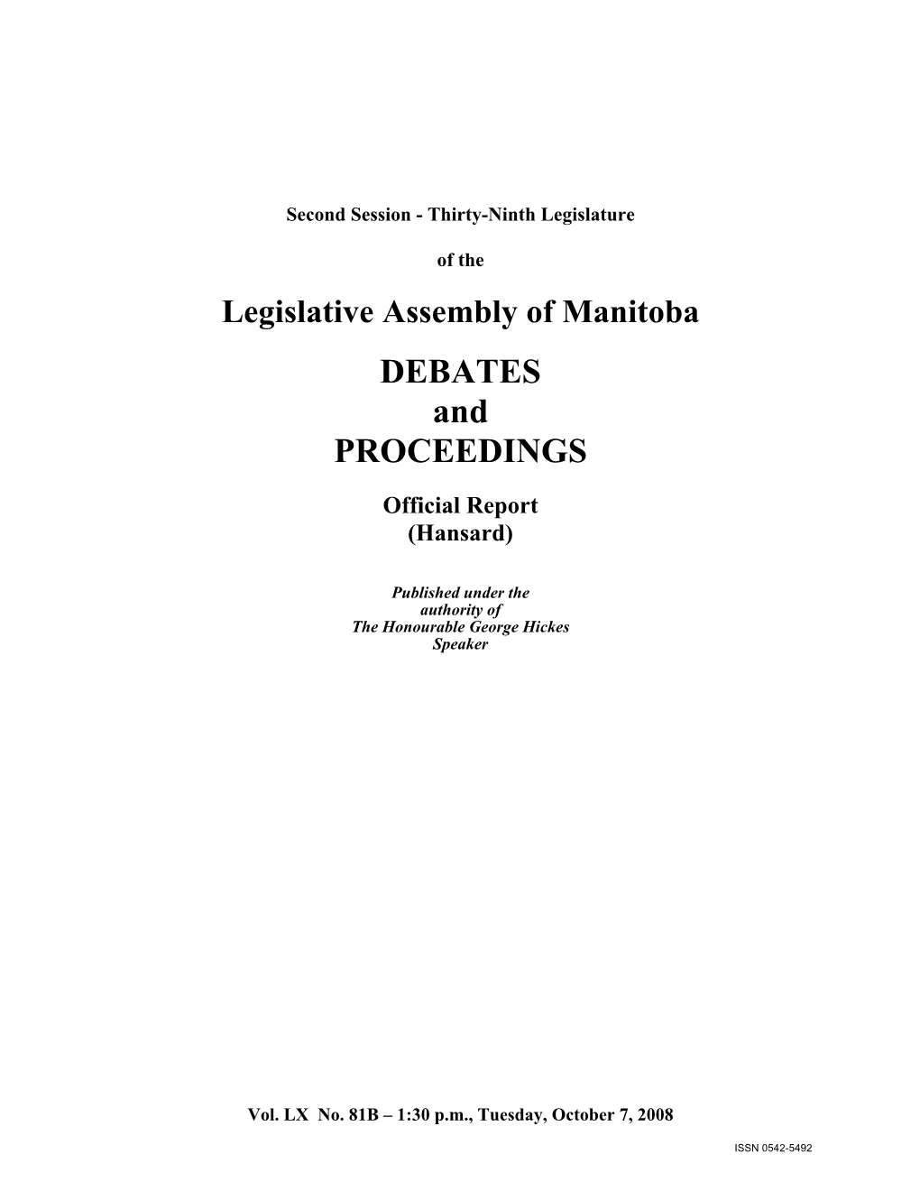 Thirty-Ninth Legislature, October 7, 2008