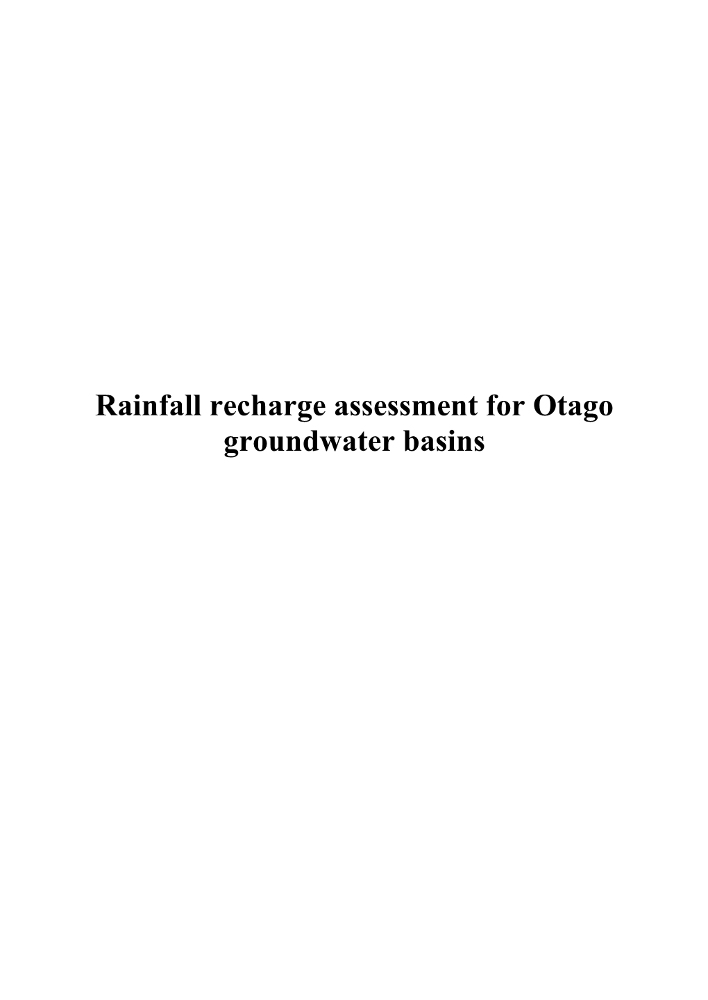 Rainfall Recharge Assessment for Otago Groundwater Basins