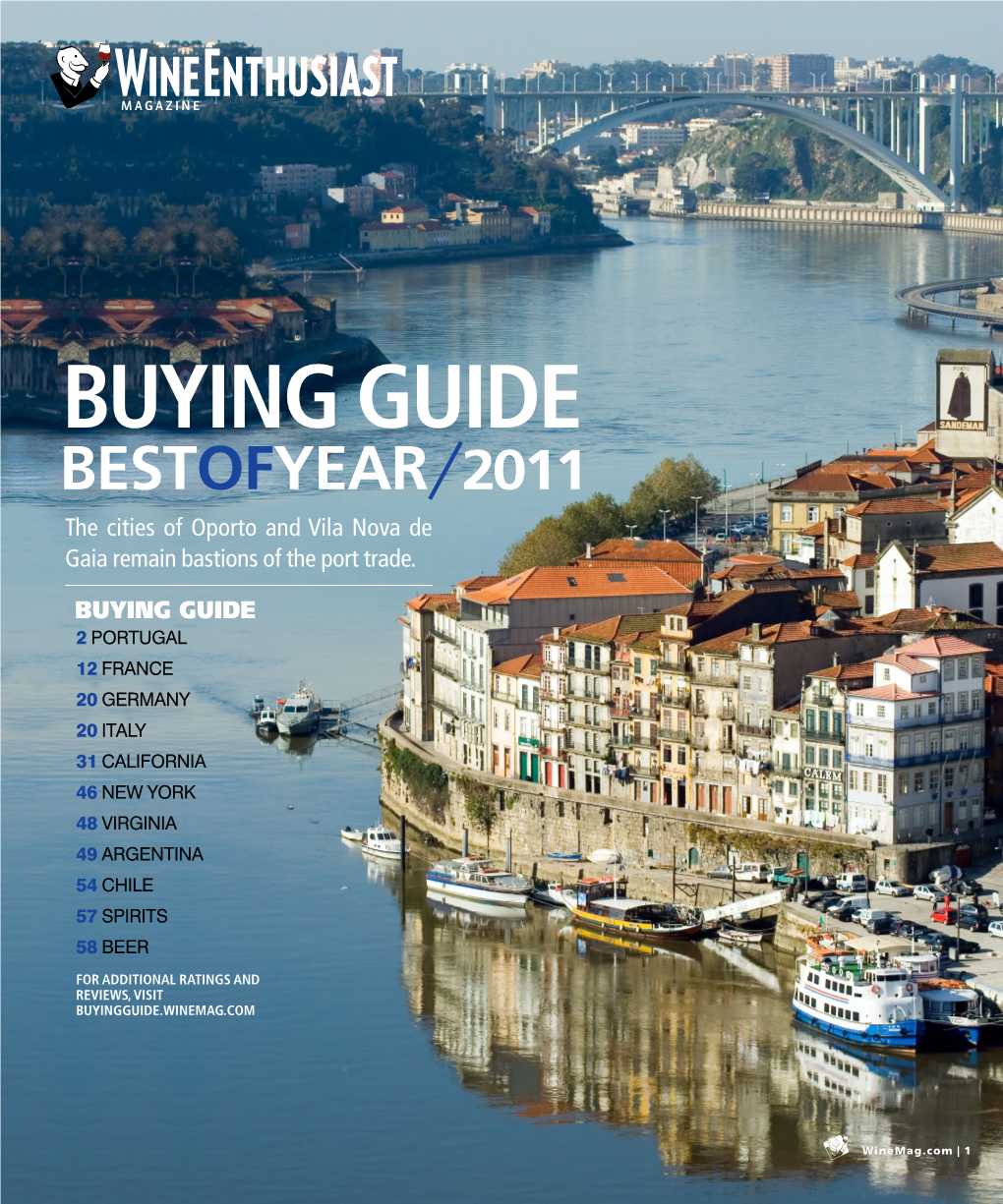 Buying Guide Bestofyear 2011 the Cities of Oporto and Vila Nova De Gaia Remain Bastions of the Port Trade