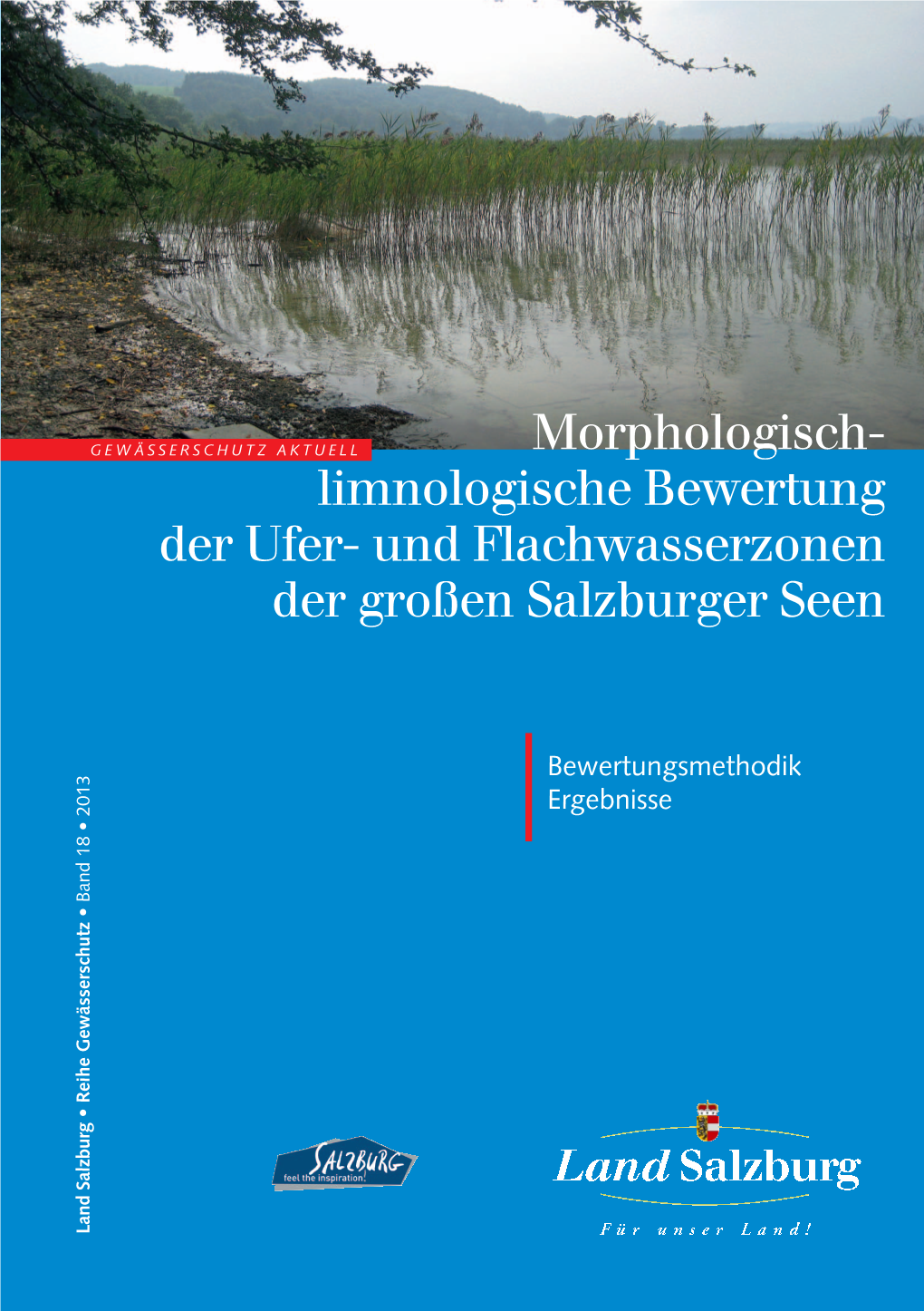Limnologische Bewertung Der Ufer- Und Flachwasserzonen Der Großen Salzburger Seen