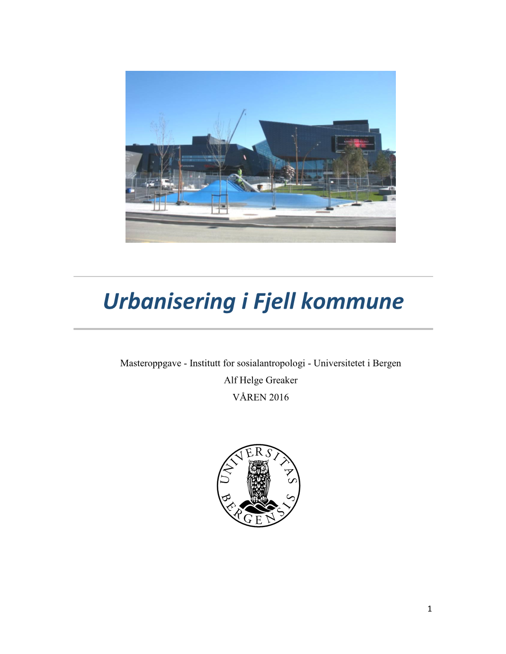 Urbanisering I Fjell Kommune