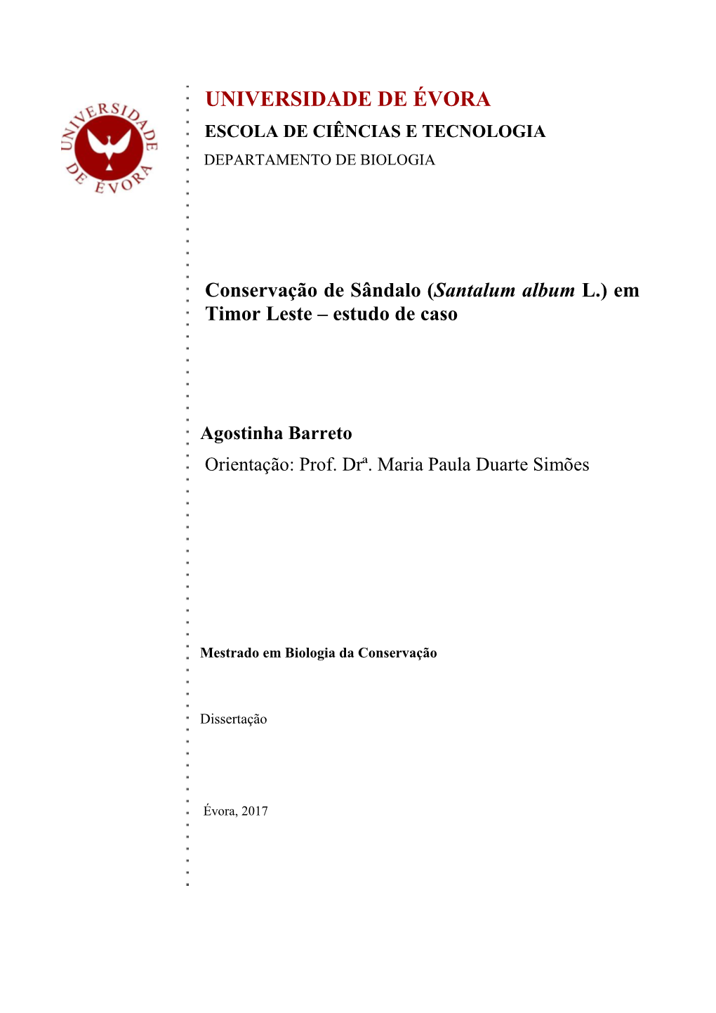 Universidade De Évora Escola De Ciências E Tecnologia Departamento De Biologia