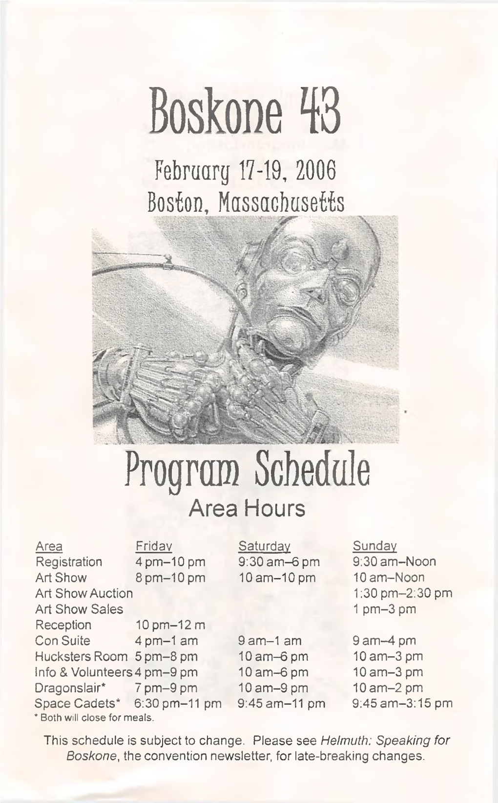 Boskone ® February 17-19,2006 Boston, Massachusetts