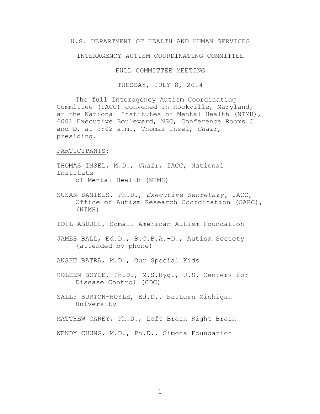 Transcript of the July 8, 2014 Meeting of the IACC Full Committee