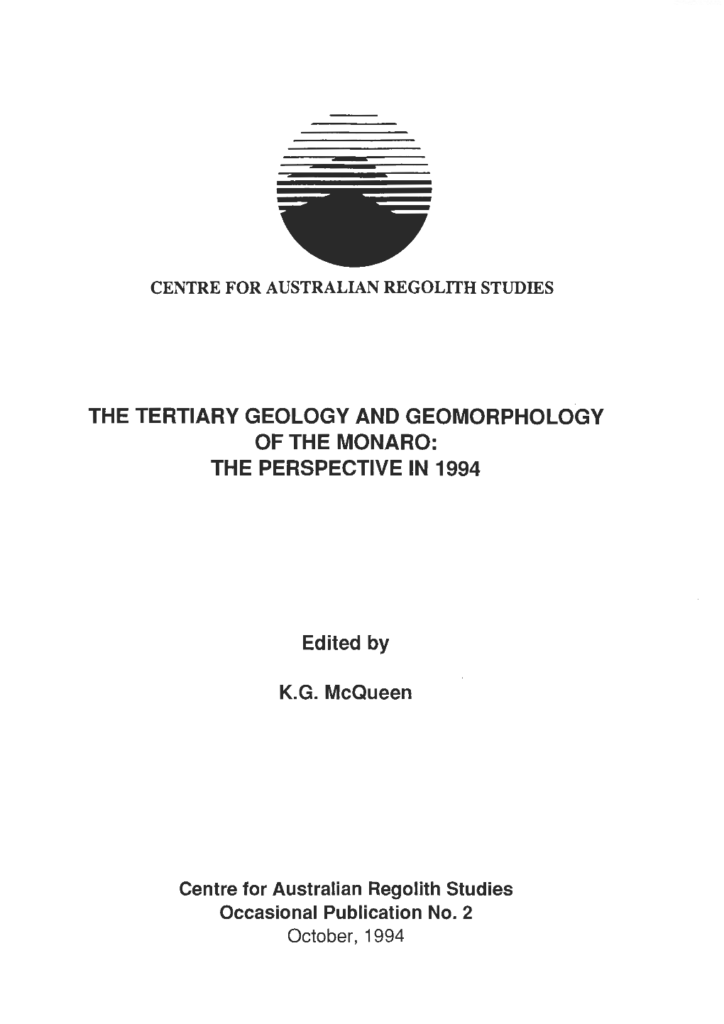 The Tertiary Geology and Geomorphology of the Monaro: the Perspective in 1994