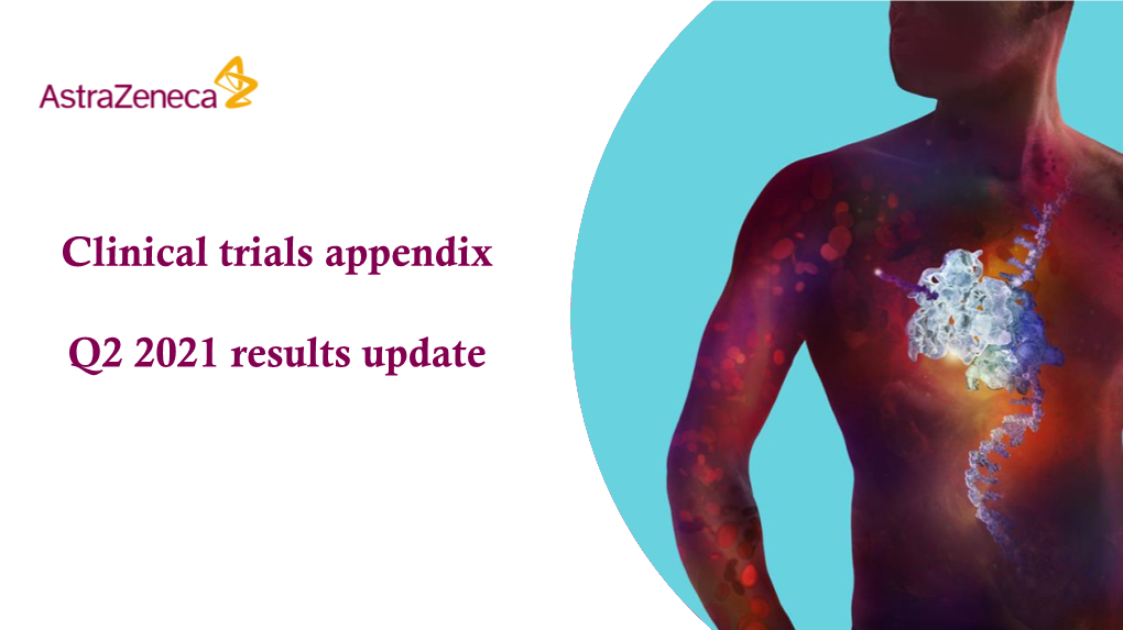H1 2021 Results Clinical Trials Appendix PDF 2769KB