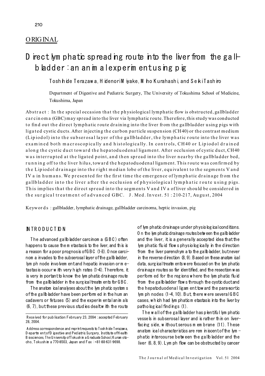 Direct Lymphatic Spreading Route Into the Liver from the Gall- Bladder : an Animal Experiment Using Pig