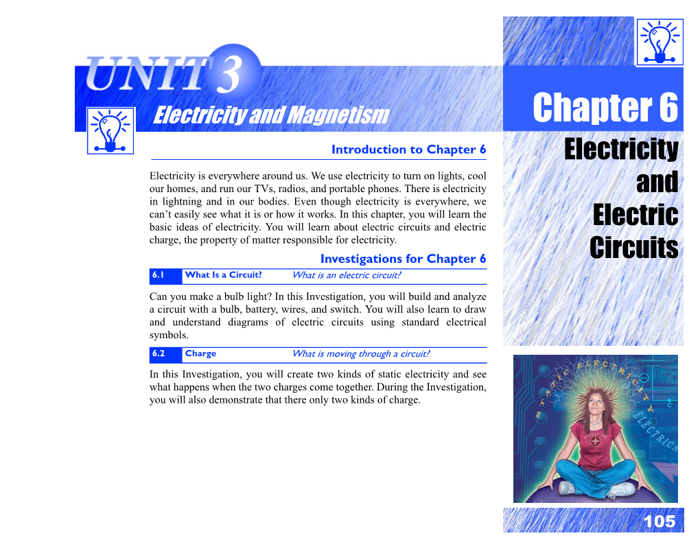 Chapter 6 Introduction to Chapter 6 Electricity Electricity Is Everywhere Around Us