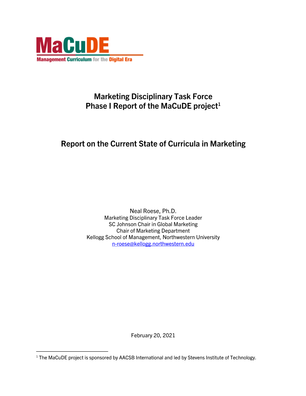 Marketing Disciplinary Task Force Phase I Report of the Macude Project1 Report on the Current State of Curricula in Marketing