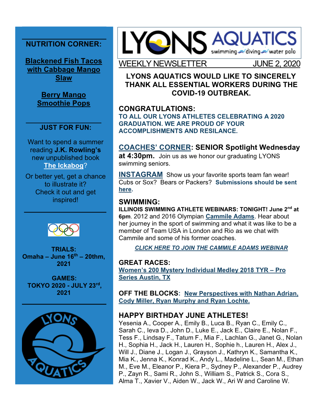 WEEKLY NEWSLETTER JUNE 2, 2020 with Cabbage Mango Slaw LYONS AQUATICS WOULD LIKE to SINCERELY THANK ALL ESSENTIAL WORKERS DURING the Berry Mango COVID-19 OUTBREAK