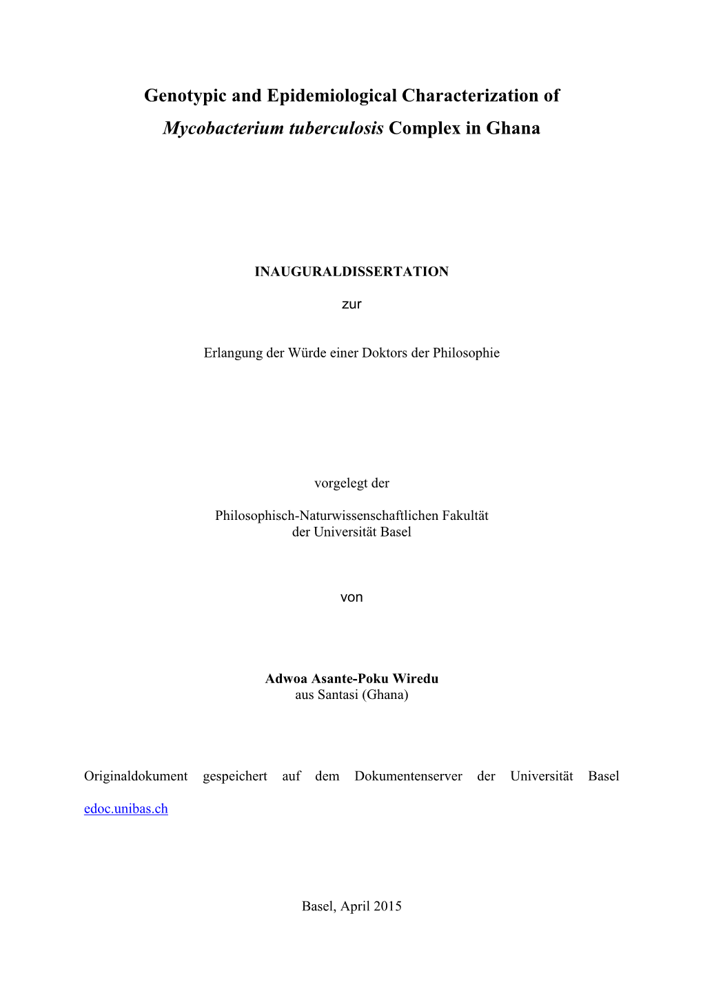 Genotypic and Epidemiological Characterization of Mycobacterium Tuberculosis Complex in Ghana