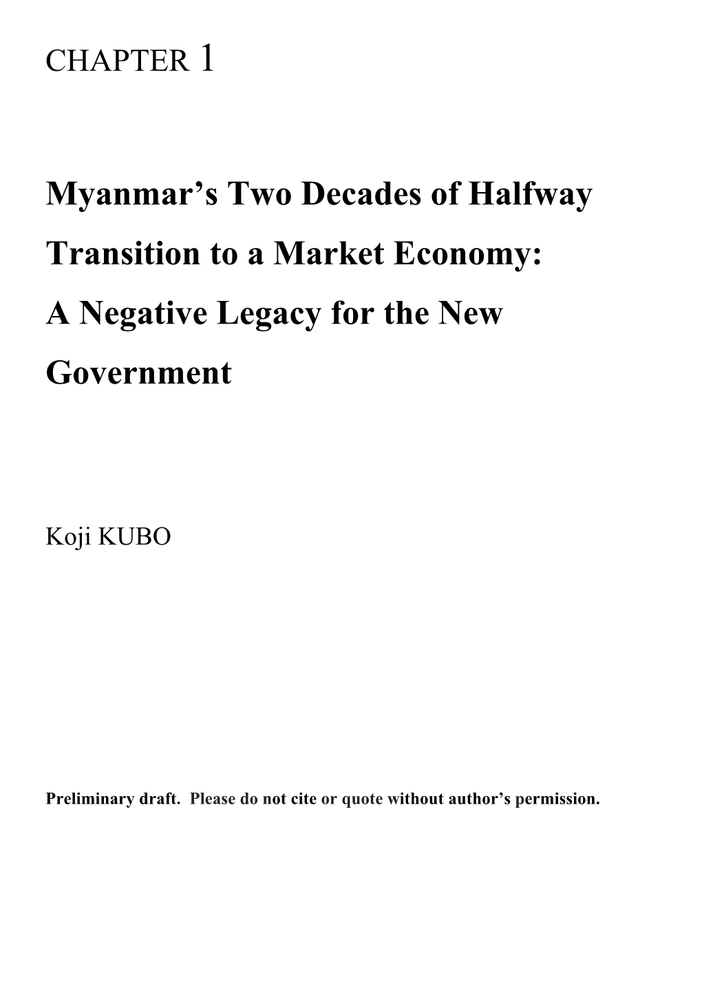 Myanmar's Two Decades of Halfway Transition to a Market Economy