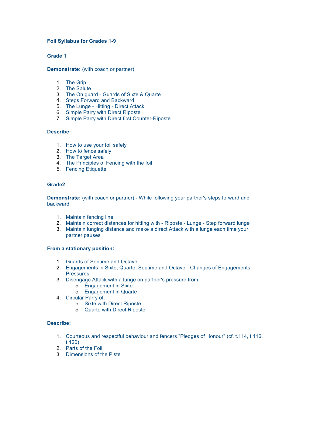 Foil Syllabus for Grades 1-9 Grade 1 Demonstrate: (With Coach Or Partner)