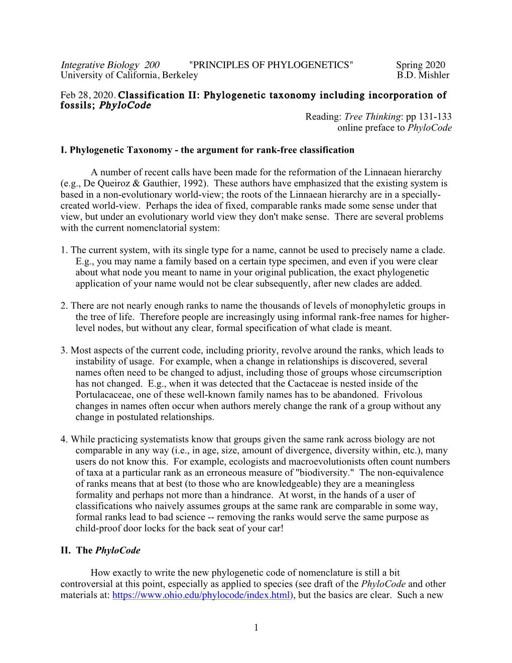 1 Integrative Biology 200 "PRINCIPLES of PHYLOGENETICS"