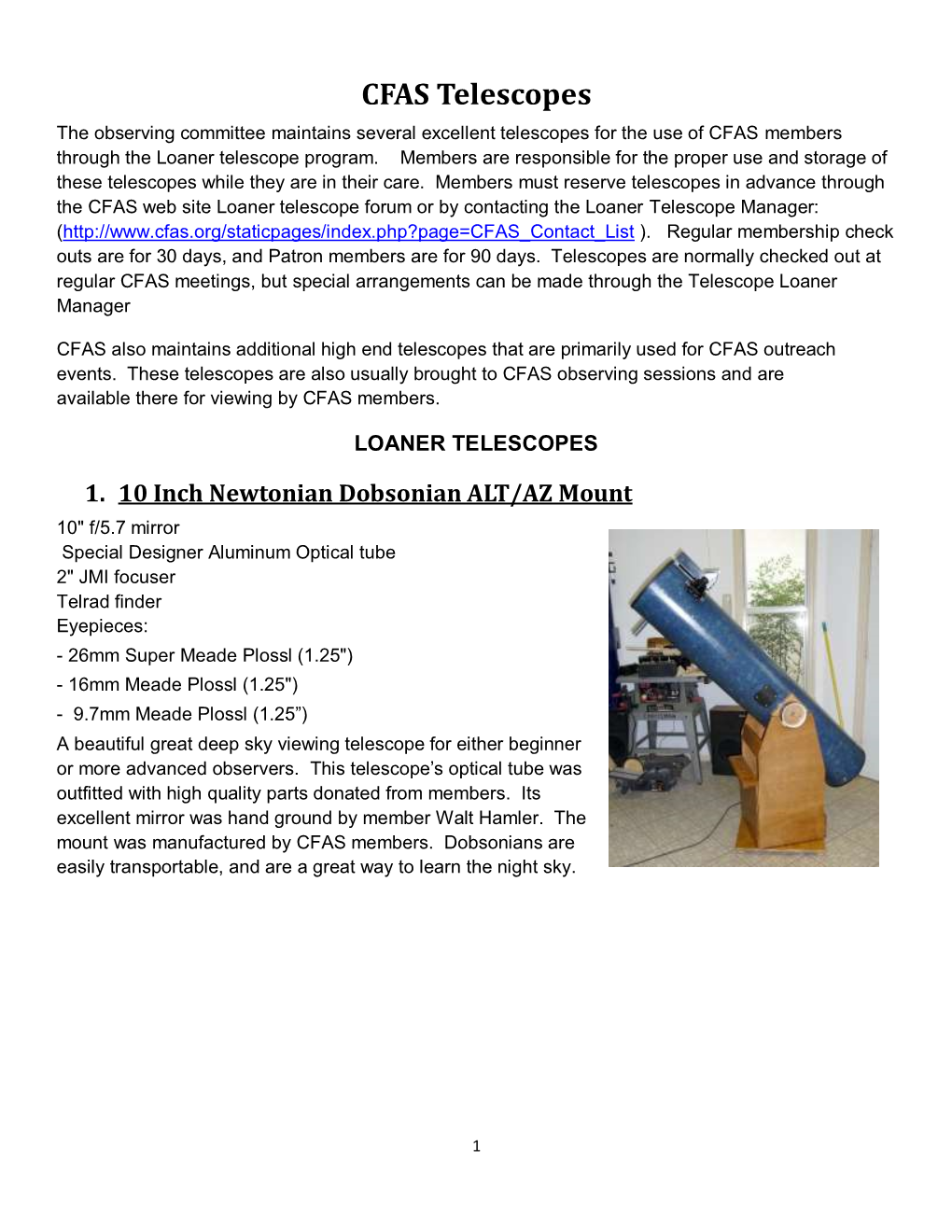 CFAS Telescopes the Observing Committee Maintains Several Excellent Telescopes for the Use of CFAS Members Through the Loaner Telescope Program